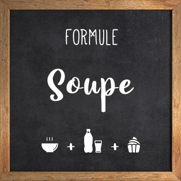 Soupe du jour + Salade +...