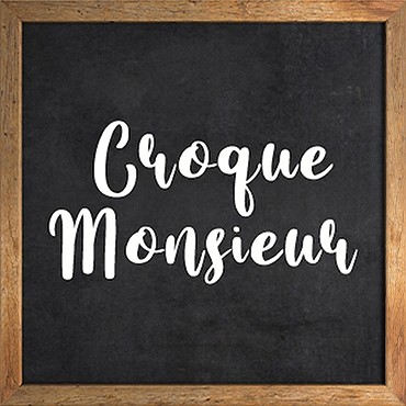 Croque Monsieur du jour